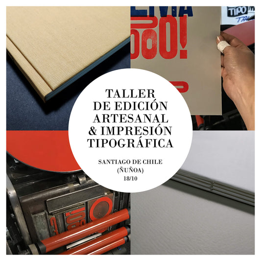 Taller de Edición Artesanal & Impresión Tipográfica